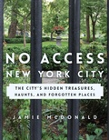 Cover: No Access New York City - Globe Pequot Press
