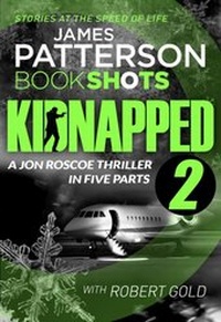 Abbildung von: Kidnapped - Part 2 - BookShots Digital