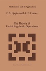 Cover: The Theory of Partial Algebraic Operations - Kluwer Academic Publishers