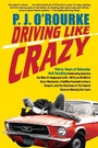 Cover: Driving Like Crazy - Grove Press / Atlantic Monthly Press