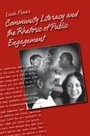 Cover: Community Literacy and the Rhetoric of Public Engagement - Southern Illinois University Press