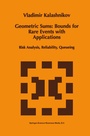 Cover: Geometric Sums: Bounds for Rare Events with Applications - Kluwer Academic Publishers