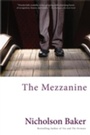 Cover: The Mezzanine - Grove Press / Atlantic Monthly Press
