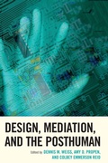 Cover: Design, Mediation, and the Posthuman - Lexington Books