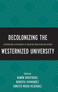 Enlarge image Cover: Decolonizing the Westernized University - Lexington Books