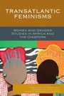 Cover: Transatlantic Feminisms - Lexington Books