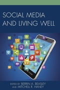 Cover: Social Media and Living Well - Lexington Books