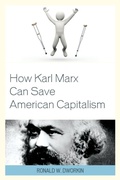 Cover: How Karl Marx Can Save American Capitalism - Lexington Books