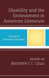 Enlarge image Cover: Disability and the Environment in American Literature - Lexington Books