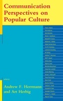 Cover: Communication Perspectives on Popular Culture - Lexington Books
