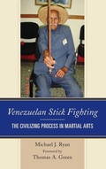Cover: Venezuelan Stick Fighting - Lexington Books