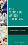 Cover: Broadcast Pharmaceutical Advertising in the United States - Lexington Books