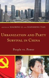 Enlarge image Cover: Urbanization and Party Survival in China - Lexington Books