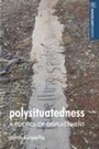 Cover: Polysituatedness - Manchester University Press