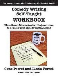 Enlarge image Cover: Comedy Writing Self-Taught Workbook - Linden Publishing