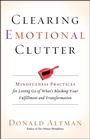 Cover: Clearing Emotional Clutter - New World Library