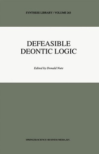 Enlarge image Cover: Defeasible Deontic Logic - Kluwer Academic Publishers