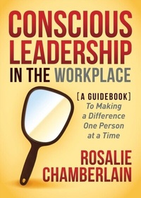 Abbildung von: Conscious Leadership in the Workplace - Morgan James Publishing