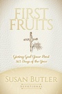 Cover: First Fruits - Morgan James Faith