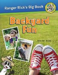 Enlarge image Cover: Ranger Rick's Big Book Backyard Fun - Muddy Boots Press