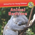 Cover: Animal Bedtime - Muddy Boots Press