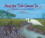 Cover: And the Tide Comes In... - Muddy Boots Press