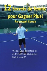 Abbildung von: 12 Secrets de tennis pour gagner plus! - Finibi Inc