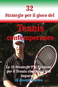 Abbildung von: 32 Strategie per il gioco del Tennis contemporaneo - Finibi Inc