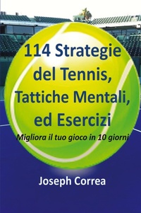 Abbildung von: 114 Strategie del Tennis, Tattiche Mentali, ed Esercizi - Finibi Inc