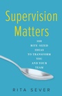 Cover: Supervision Matters - She Writes Press