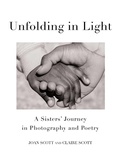 Cover: Unfolding in Light - She Writes Press