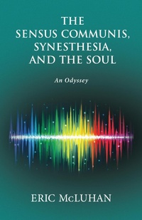 Abbildung von: The Sensus Communis, Synesthesia, and the Soul - BPS Books