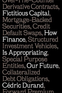 Enlarge image Cover: Fictitious Capital - Verso Books