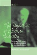 Cover: The Dynamics of German Industry - Berghahn Books