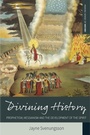 Cover: Divining History - Berghahn Books