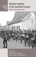 Cover: Wartime Captivity in the 20th Century - Berghahn Books