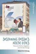 Cover: Sustaining Russia's Arctic Cities - Berghahn Books