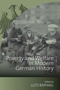Cover: Poverty and Welfare in Modern German History - Berghahn Books