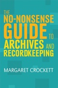 Cover: The No-nonsense Guide to Archives and Recordkeeping - Facet Publishing