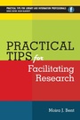 Cover: Practical Tips for Facilitating Research - Facet Publishing