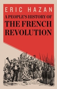 Abbildung von: A People's History of the French Revolution - Verso Books