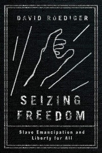 Abbildung von: Seizing Freedom - Verso Books