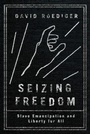 Cover: Seizing Freedom - Verso Books