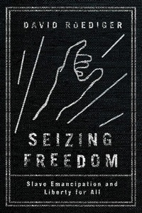Enlarge image Cover: Seizing Freedom - Verso Books