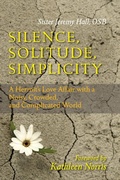 Cover: Silence, Solitude, Simplicity - Liturgical Press