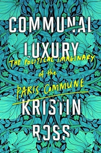 Enlarge image Cover: Communal Luxury - Verso Books