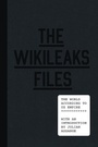 Cover: The WikiLeaks Files - Verso Books