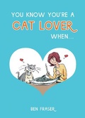Cover: You Know You're a Cat Lover When... - Summersdale Publishers