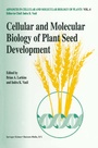 Cover: Cellular and Molecular Biology of Plant Seed Development - Kluwer Academic Publishers