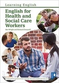 Cover: English for Health and Social Care Workers - Pavilion Publishing and Media Ltd